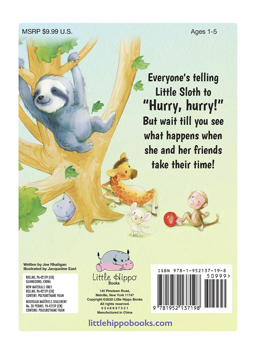 Little Hippo Books - Hurry, Hurry, Little Sloth - Children's Padded Board Book
