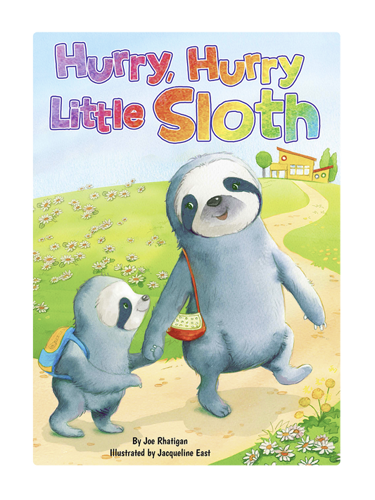 Little Hippo Books - Hurry, Hurry, Little Sloth - Children's Padded Board Book