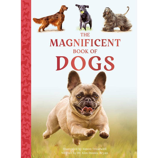 Insight Editions - The Magnificent Book of Dogs: Super-Sized