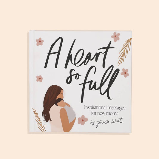 A Heart So Full: Inspirational Messages for New Moms - Paige Tate & Co. - Glee Garden